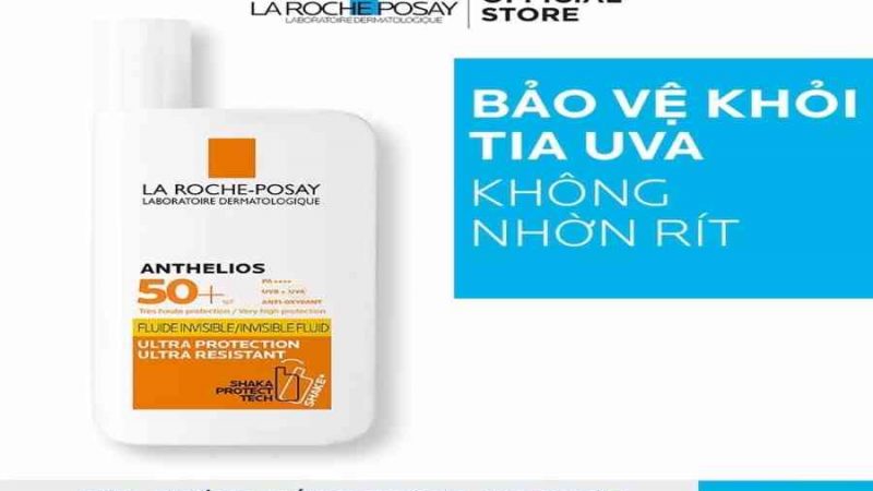 Kem chống nắng La Roche Posay có tốt không? Nên dùng kem chống nắng loại nào?