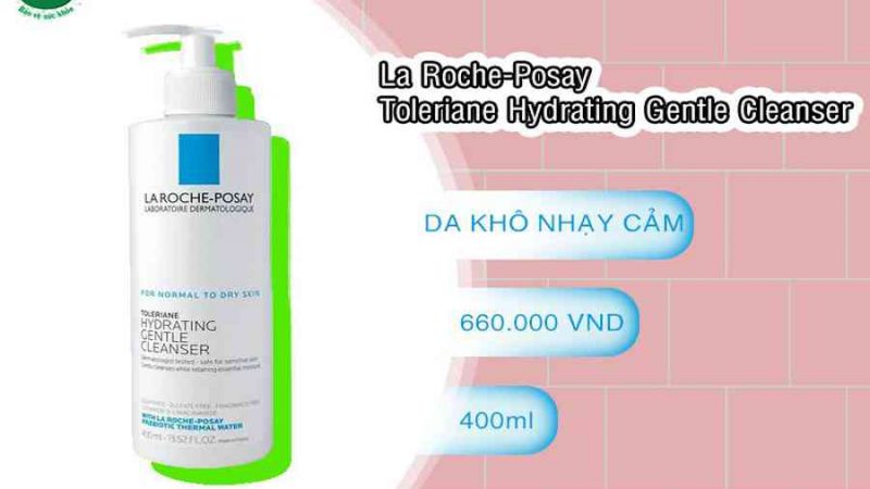 [Review Sheis] 6 dòng sữa rửa mặt La Roche-Posay, nên dùng dòng nào?