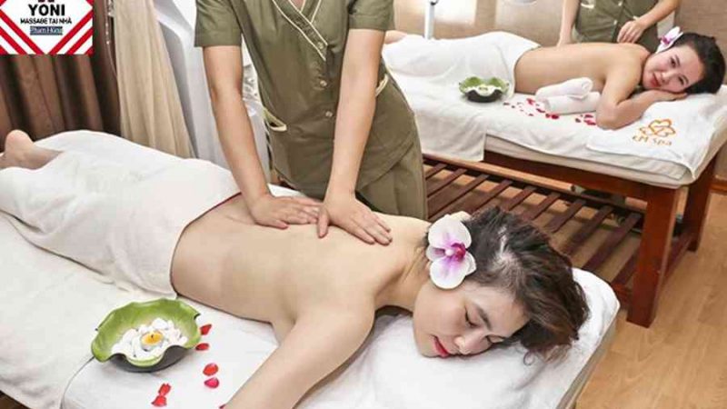 Massage Tại Nhà – Dịch vụ Massage Yoni cho Nữ – Massage Vợ Chồng
